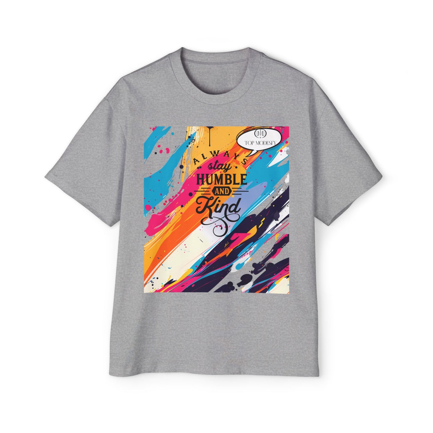 Top Modesty A.S.H (Always Stay Humble) Men's Heavy Oversized Tee