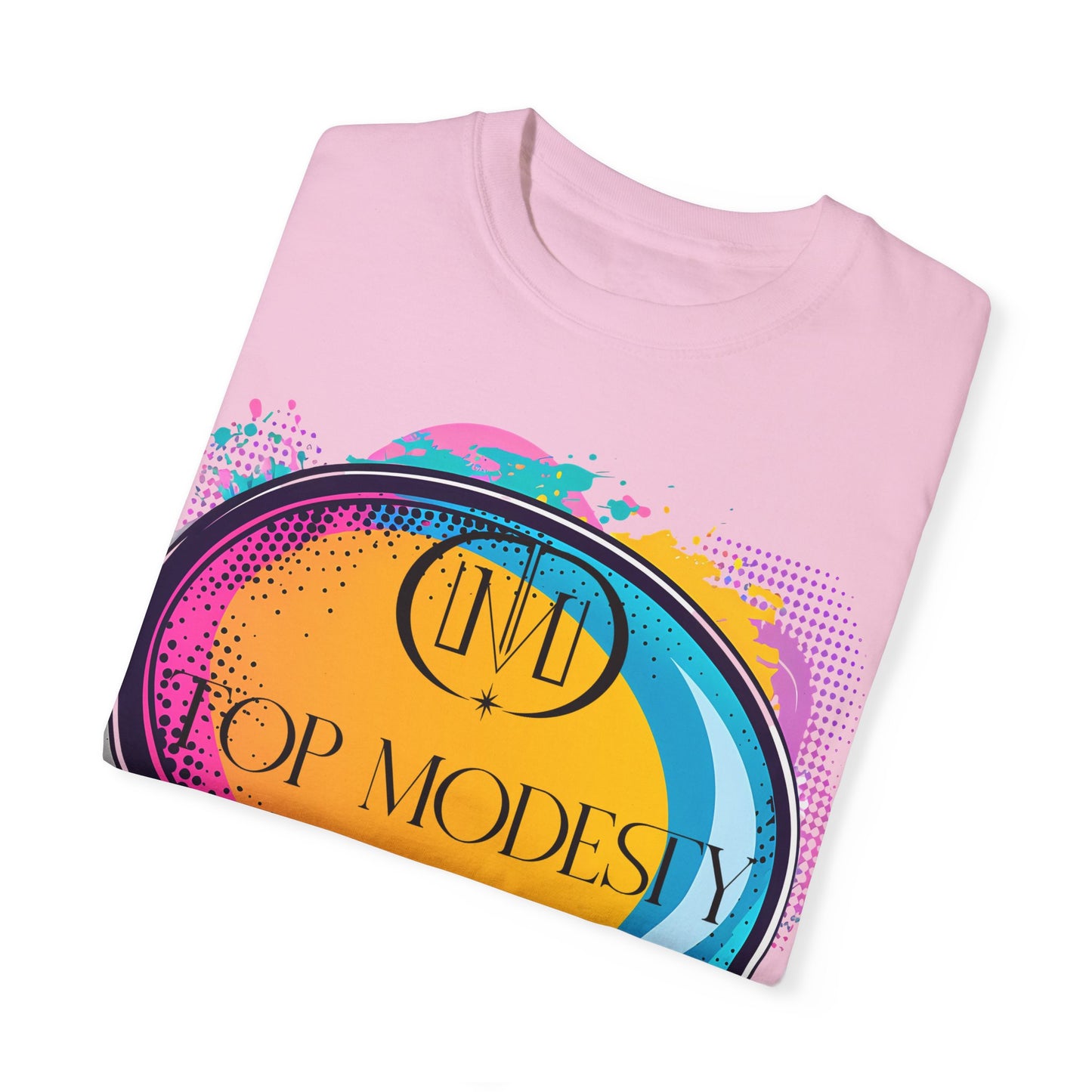 Top Modesty Speak A Unisex Garment-Dyed T-shirt