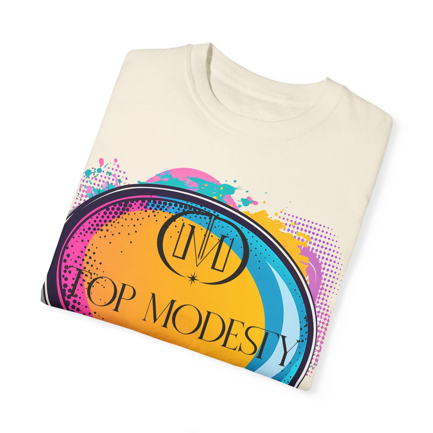 Top Modesty Speak A Unisex Garment-Dyed T-shirt