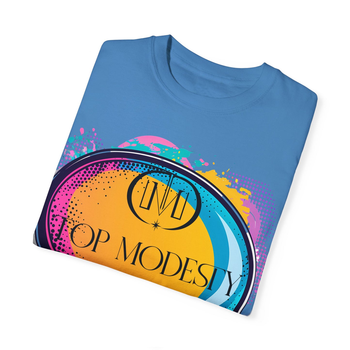 Top Modesty Speak A Unisex Garment-Dyed T-shirt